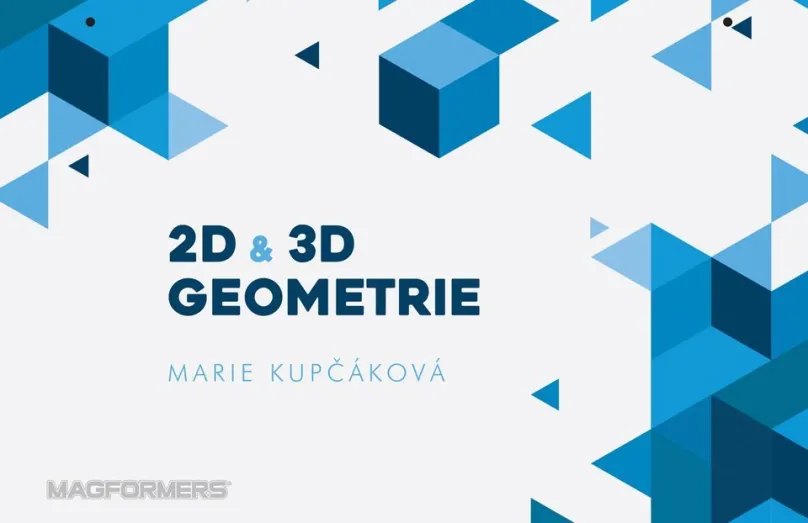 MAGFORMERS Výukové karty Geometria 3: 2D a 3D geometria